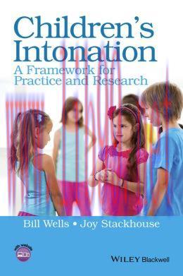[AME]Children&rsquo;s Intonation: A Framework for Practice and Research