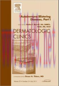 [AME]AutoImmune Blistering Disease Part I, An Issue of Dermatologic Clinics, 1e (The Clinics: D...