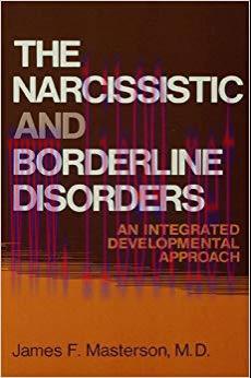 (PDF)The Narcissistic and Borderline Disorders: An Integrated Developmental Approach 1st Editio...