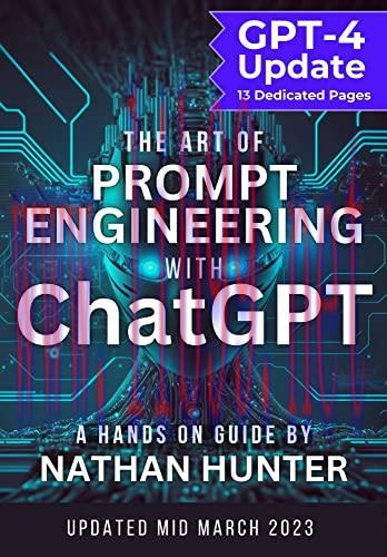[FOX-Ebook]The Art of Prompt Engineering with ChatGPT: GPT-4 Update_ - A Hands-On Guide for usi...
