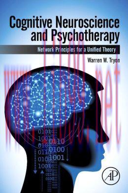 [AME]Cognitive Neuroscience and Psychotherapy: Network Principles for a Unified Theory (ORIGINA...