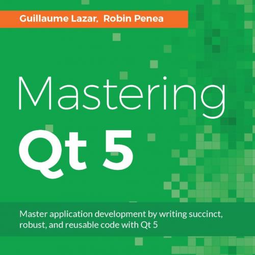 Mastering Qt 5 1786467127