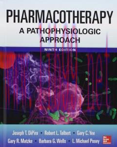 [AME]Pharmacotherapy A Pathophysiologic Approach, 9th Edition (ORIGINAL PDF from_ Publisher)
