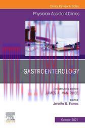 [AME]Gastroenterology, An Issue of Physician Assistant Clinics, E-Book (Original PDF)