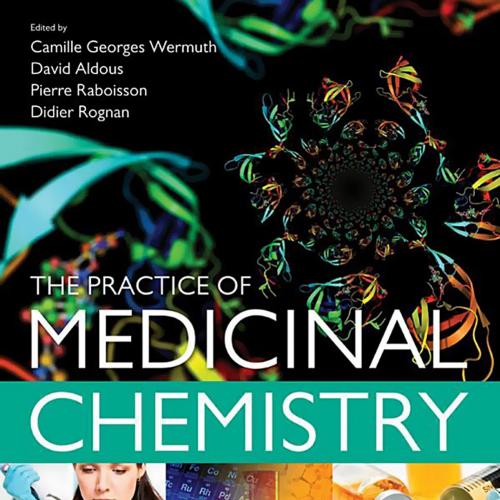 Practice of Medicinal Chemistry 4th, The - Wei Zhi