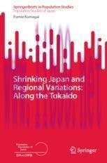 [PDF]Shrinking Japan and Regional Variations: Along the Tokaido