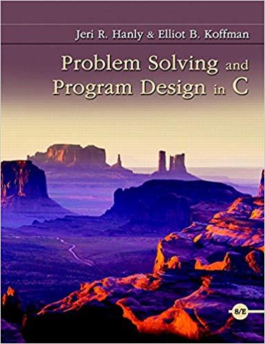(Test Bank)Problem Solving and Program Design in C, 8th Edition Jeri R. Hanly.zip