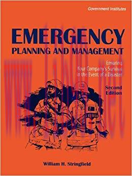 (PDF)Emergency Planning and Management: Ensuring Your Company&rsquo;s Survival in the Event of a Disa...