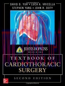 [AME]Johns Hopkins Textbook of Cardiothoracic Surgery, Second Edition (ORIGINAL PDF from_ Publi...
