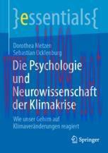 [PDF]Die Psychologie und Neurowissenschaft der Klimakrise: Wie unser Gehirn auf Klimaver&auml;nderun...