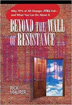 Beyond The Wall Of Resistance: Why 70% O 2nd Edition,