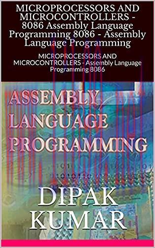 [FOX-Ebook]Microprocessors And Microcontrollers - 8086 Assembly Language Programming 8086 - Ass...