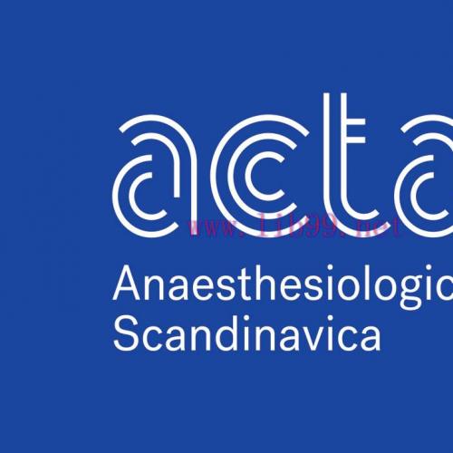 [AME]Acta Anaesthesiologica Scandinavica 2022 Full Archives (True PDF)