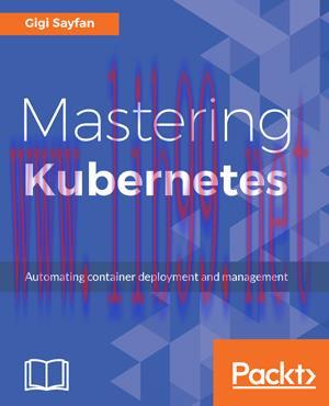 [SAIT-Ebook]Mastering Kubernetes