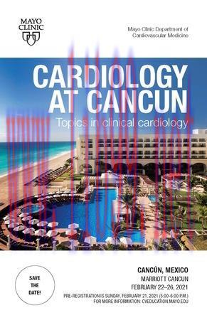 [AME]Mayo Clinic Cardiology at Cancun Topics in Clinical Cardiology 2023 (CME VIDEOS)