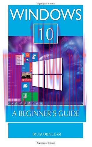 [FOX-Ebook]Windows 10: A Beginner's Guide
