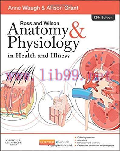 [PDF]Ross and Wilson Anatomy and Physiology in Health and Illness, 12th Edition