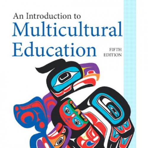 Introduction to Multicultural Education 5th Edition, An