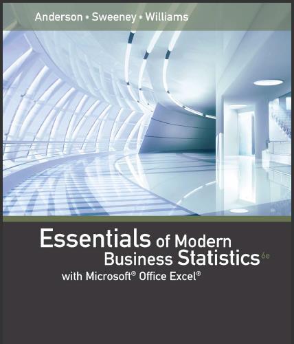 (Test Bank)Essentials of Modern Business Statistics with Microsoft Excel 6e by David R. Anderso...