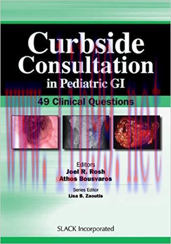 [PDF]Curbside Consultation in Pediatric GI 49 Clinical Questions