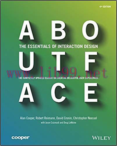 About Face: The Essentials of Interaction Design 4th Edition,