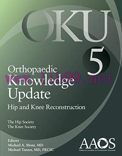 [AME]Orthopaedic Knowledge Update_: Hip and Knee Reconstruction 5 (Original PDF)