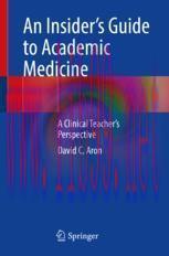 [PDF]An Insider’s Guide to Academic Medicine: A Clinical Teacher’s Perspective
