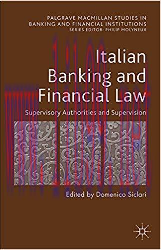 (PDF)Italian Banking and Financial Law: Supervisory Authorities and Supervision (Palgrave Macmi...