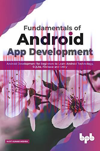 [FOX-Ebook]Fundamentals of Android App Development: Android Development for Beginners to Learn ...