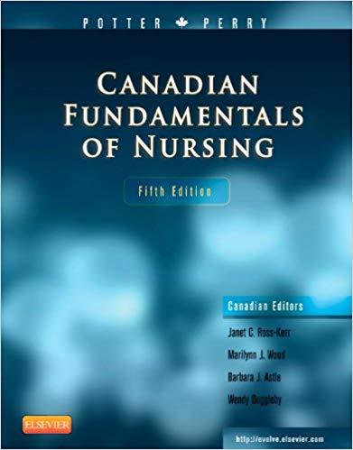 (Test Bank)Canadian Fundamentals of Nursing 5th Canadian Edition by Potter.zip
