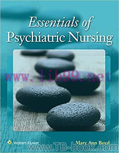 Essentials of Psychiatric Nursing: Contemporary Practice First Edition by Mary Ann Boyd