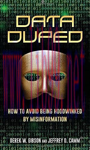 [FOX-Ebook]Data Duped: How to Avoid Being Hoodwinked by Misinformation