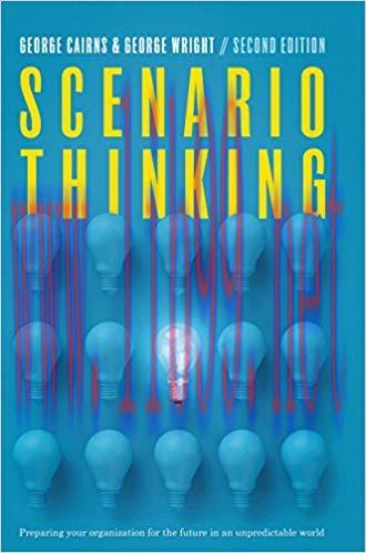 (PDF)Scenario Thinking: Preparing Your Organization for the Future in an Unpredictable World 2n...