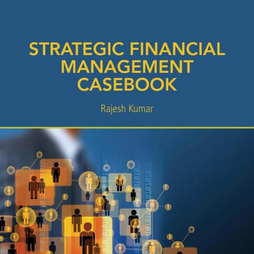 Strategic Financial Management Casebook