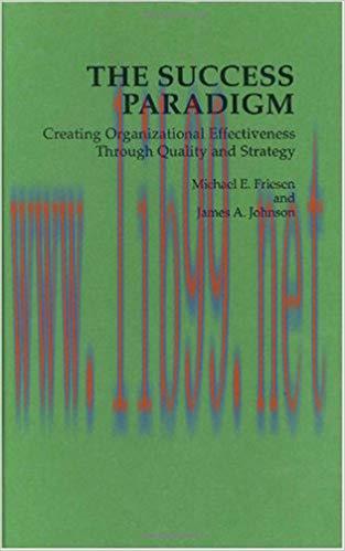 (PDF)The Success Paradigm: Creating Organizational Effectiveness Through Quality and Strategy