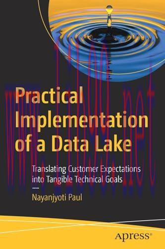 [FOX-Ebook]Practical Implementation of a Data Lake: Translating Customer Expectations into Tang...