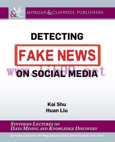 [FOX-Ebook]Detecting Fake News on Social Media