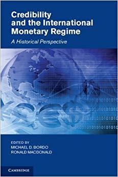 (PDF)Credibility and the International Monetary Regime (Studies in Macroeconomic History)