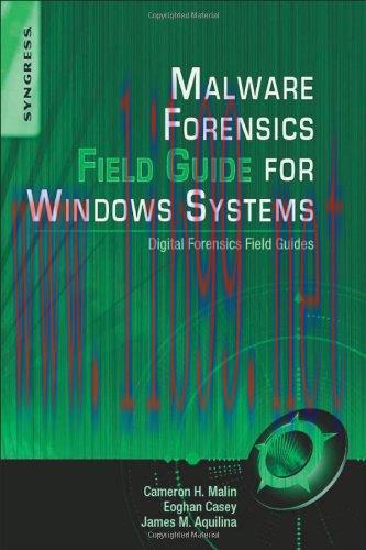 [FOX-Ebook]Malware Forensics Field Guide for Windows Systems: Digital Forensics Field Guides