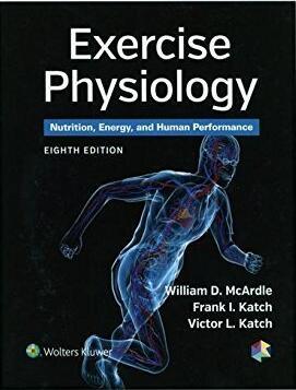 Exercise Physiology Nutrition, Energy, and Human Performance, 8th Edition