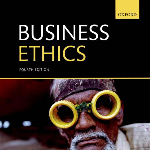 Business Ethics 4th Edition by Damian Grace, Stephen Cohen