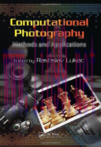 [FOX-Ebook]Computational Photography: Methods and Applications