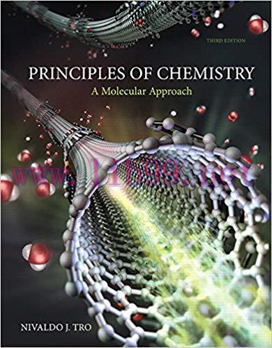 [PDF]Principles of Chemistry: A Molecular Approach, 3rd Edition [NivAldo J. Tro]