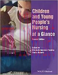 [AME]Children and Young People's Nursing at a Glance (At a Glance (Nursing and Healthcare)), 2n...