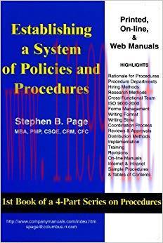 Establishing a System of Policies and Procedures: Basics of developing a policies and procedure...