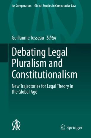 Debating Legal Pluralism and Constitutionalism
