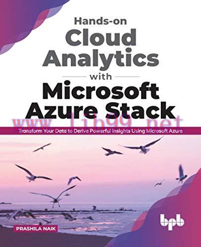 [FOX-Ebook]Hands-on Cloud Analytics with Microsoft Azure Stack: Transform Your Data to Derive P...