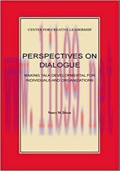 (PDF)Perspectives on Dialogue: Making Talk Developmental for Individuals and Organizations