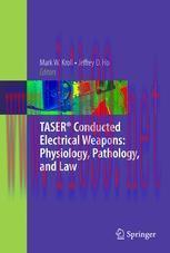 [PDF]TASER® Conducted Electrical Weapons: Physiology, Pathology, and Law