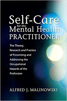 (PDF)Self-Care for the Mental Health Practitioner The Theory, Research, and Practice of Prevent...